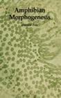 Amphibian Morphogenesis - Book