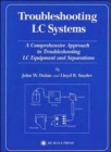 Troubleshooting LC Systems : A Comprehensive Approach to Troubleshooting LC Equipment and Separations - Book