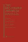 The Resistance Arteries : Integration of the Regulatory Pathways - Book