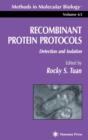 Recombinant Protein Protocols : Detection and Isolation - Book