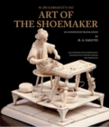 With Colonial Williamsburg Foundation M. De Garsault's 1767 Art of the Shoemaker : An Annotated Translation - Book