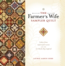 The Farmer's Wife Sampler Quilt : 55 Letters and the 111 Blocks They Inspired - Book