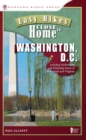 Easy Hikes Close to Home: Washington, D.C. - Book