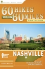 60 Hikes Within 60 Miles: Nashville : Including Clarksville, Columbia, Gallatin, and Murfreesboro - Book