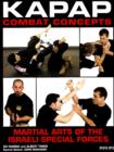Kapap Combat Concepts : Martial Arts of the Israeli Special Forces - Book