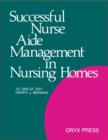 Successful Nurse Aide Management in Nursing Homes - Book