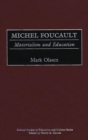 Michel Foucault : Materialism and Education - Book