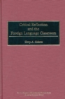 Critical Reflection and the Foreign Language Classroom - Book