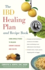 Ibd Healing Plan and Recipe Book : Using Whole Foods to Relieve Crohn's Disease and Colitis - Book