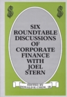 Six Roundtable Discussions of Corporate Finance with Joel Stern - Book