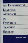 An Experiential Learning Approach to Employee Training Systems - Book