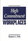 High Commitment Workplaces - Book
