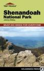 Top Trails: Shenandoah National Park : Must-Do Hikes for Everyone - Book