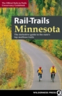 Rail-Trails Minnesota : The definitive guide to the state's best multiuse trails - eBook