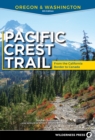 Pacific Crest Trail: Oregon & Washington : From the California Border to Canada - eBook
