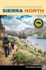 Sierra North : Backcountry Trips in California's Sierra Nevada - Book