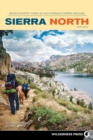 Sierra North : Backcountry Trips in California's Sierra Nevada - eBook