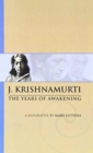 J. Krishnamurti : The Years of Awakening - Book