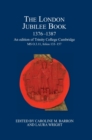 The London Jubilee Book, 1376-1387 : An edition of Trinity College Cambridge MS O.3.11, folios 133-157 - Book