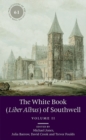 The White Book (Liber Albus) of Southwell : 2 volume set - Book