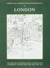 Mediaeval Art, Architecture and Archaeology in London - Book
