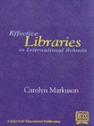 Effective Libraries in International Schools - Book