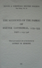 The Accounts of the Fabric of Exeter Cathedral 1279-1353, Part I - Book