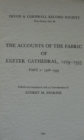 The Accounts of the Fabric of Exeter Cathedral 1279-1353, Part II - Book