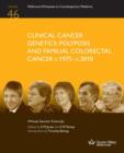 Clinical Cancer Genetics : Polyposis and familial colorectal cancer c.1975-c.2010 - Book