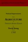National Improvements Upon Agriculture : In Twenty-seven Essays - Book
