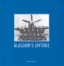 Glasgow's Spitfire - Book
