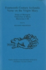 Fourteenth-century Icelandic Verse on the Virgin Mary : Drapa Af Mariugrat, Vitnisvisur Af Mariu Mariuvisur I-III - Book