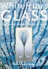Whitefriars Glass : Art of James Powell & Sons - Book