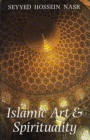 Islamic Art and Spirituality - Book