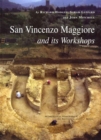 San Vincenzo Maggiore and its Workshops - Book