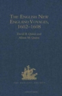 The English New England Voyages, 1602-1608 - Book