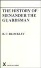 The History of Menander the Guardsman. Introductory essay, text, translation and historiographical notes - Book