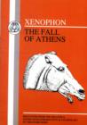 Fall of Athens : Selections from "Hellenika", I and II - Book