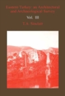 Eastern Turkey Vol. IV : An Architectural and Archaeological Survey, Volume IV - Book