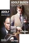 Adolf Busch : The Life of an Honest Musician [2 volume set] - Revised edition - Book