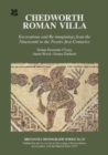 Chedworth Roman Villa : Excavations and Re-imaginings from the Nineteenth to the Twenty-first Centuries - Book