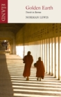 Golden Earth : Travels in Burma - Book