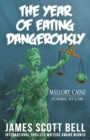 The Year of Eating Dangerously - Book