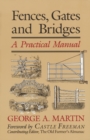Fences, Gates & Bridges : A Practical Manual - Book