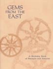 Gems From the East : A Birthday Book of Precepts & Axioms - Book