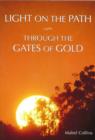 Light on the Path & Through the Gates of Gold - Book