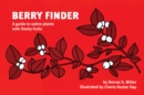 Berry Finder : A guide to native plants with fleshy fruits - Book