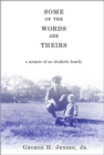 Some of the Words are Theirs : A Memoir of an Alcoholic Family - Book