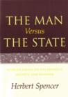 Man Versus the State : With Six Essays on Government, Society, & Freedom - Book