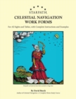 Starpath Celestial Navigation Work Forms : For All Sights and Tables, with Complete Instructions and Examples - Book